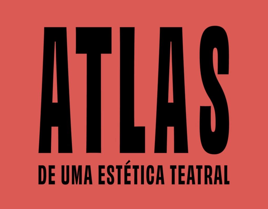 ATLAS – de uma estética teatral - Festival POP