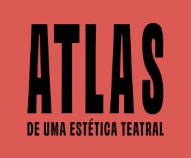ATLAS – de uma estética teatral - Festival POP